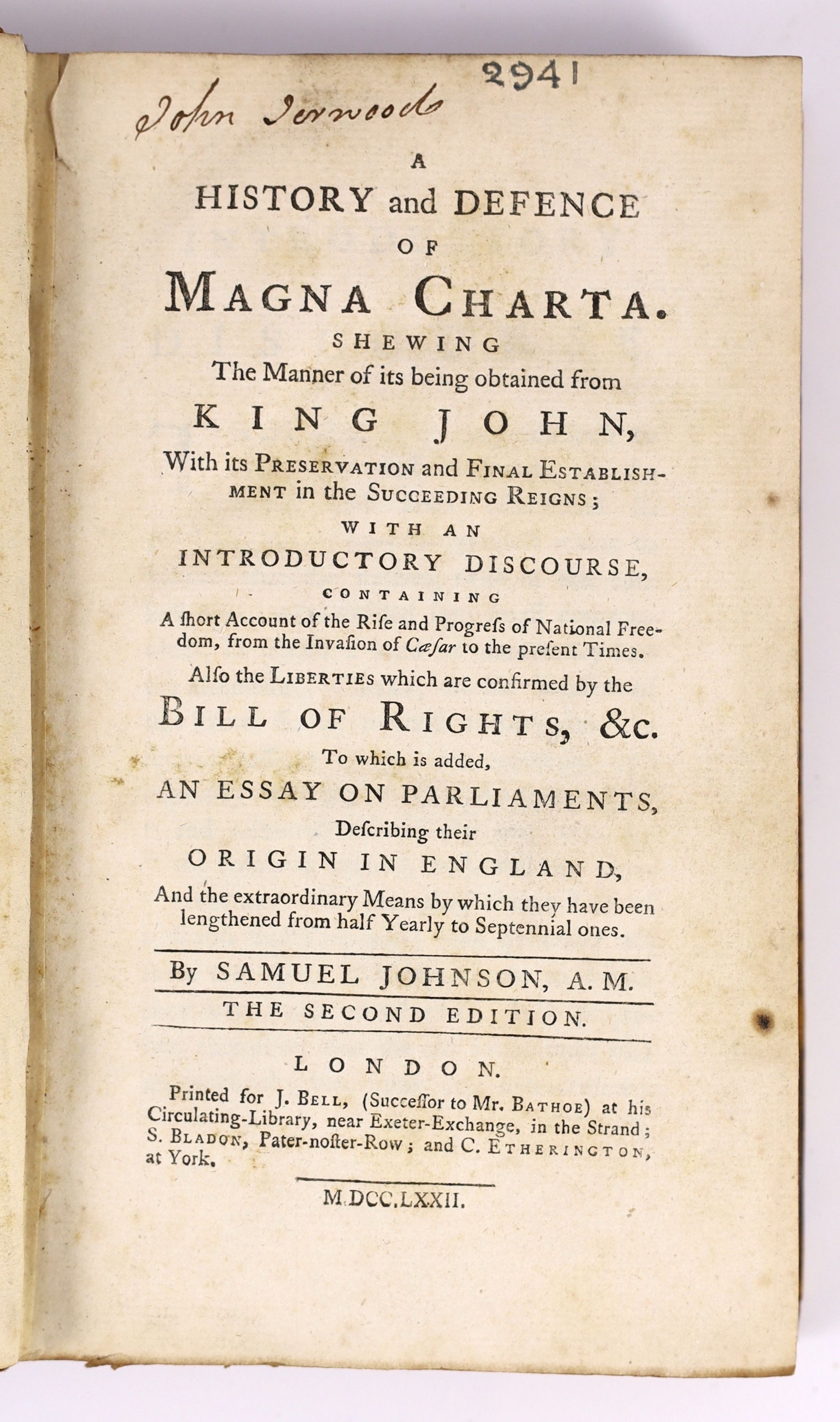 Johnson, Samuel - A History and Defence of Magna Carta, 2nd edition, 8vo, calf, London, 1772; Creasy, Edward, Sir - The Fifteen Decisive Battles of the World, 10th edition, half calf, London, 1860 and Delaune, Thomas - A